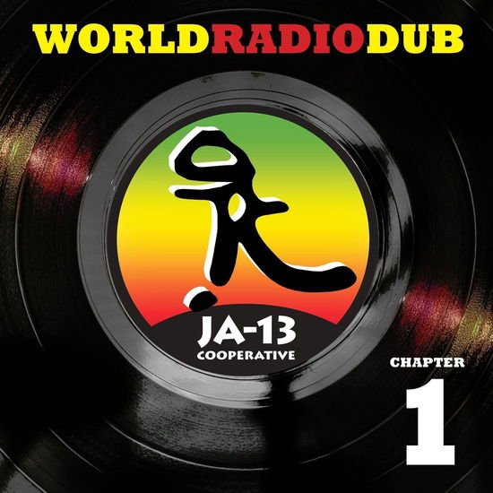 Ja13 - World Radio Dub Chapter One 2LP