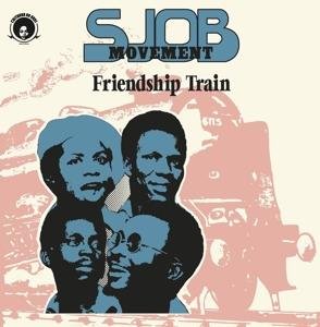 Sjob Movement - Friendship Train 1LP