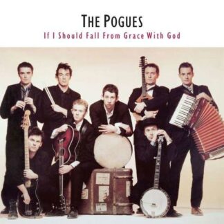 POGUES, THE - IF I SHOULD FALL FROM ... 1LP .. GRACE