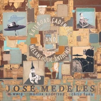 Jose Medeles / M. Ward / Marisa Anderson / Chris Funk - Railroad Cadences & Melancholic Anthems (Clear / Black Smoke Vinyl) 1LP