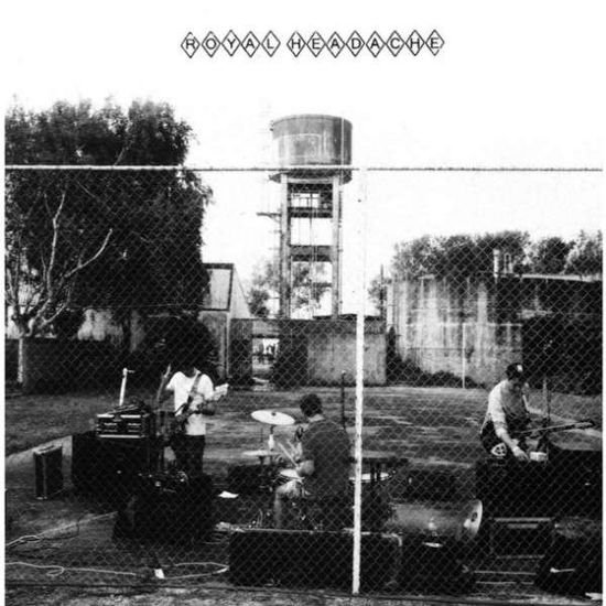 Royal Headache - Royal Headache 1LP
