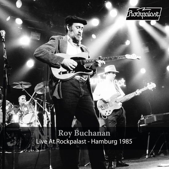 Roy Buchanan - Live At Rockpalast – Hamburg 1985 2LP