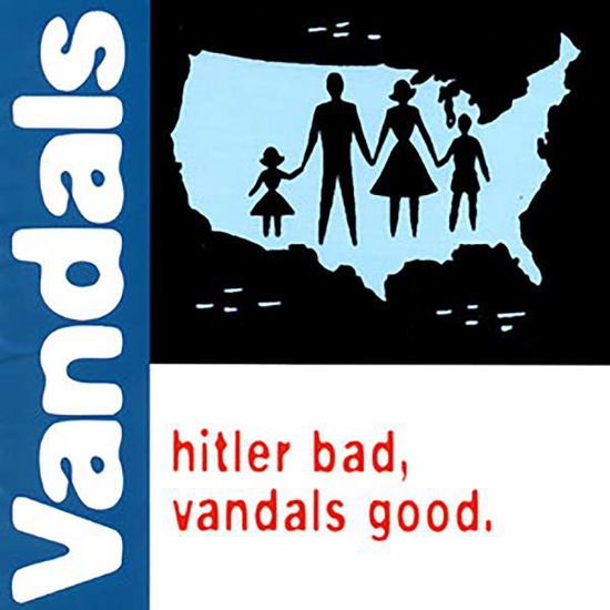 The Vandals - Hitler Bad, Vandals Good 1LP