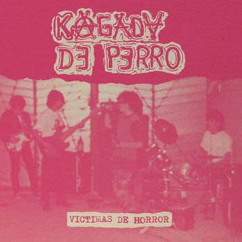 Kagada De Perro - Victimas De Horror 1LP