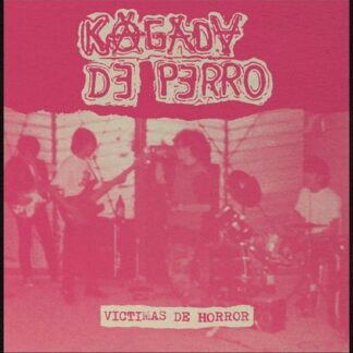 Kagada De Perro - Victimas De Horror 1LP