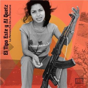 El Tipo Este Y Al Quetz - La Revancha De La Manana 2LP