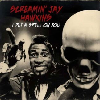 Screamin Jay Hawkins - I Put A Spell On You 1LP