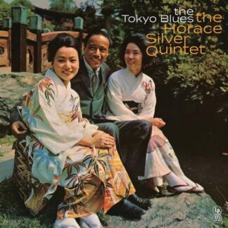 Horace Silver Quintet - The Tokyo Blues 1LP