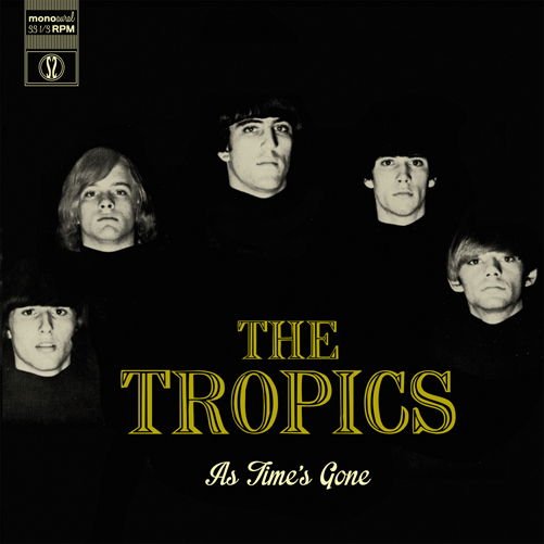 Tropics - As Time's Gone 1LP