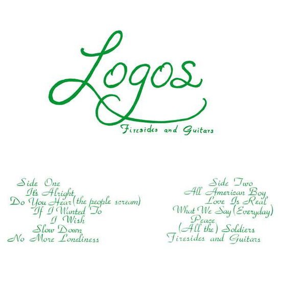 Logos - Firesides And Guitars 1LP