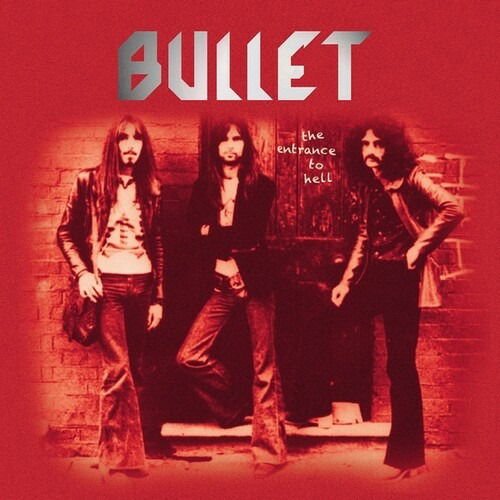 Bullet - Entrance to Hell 1LP