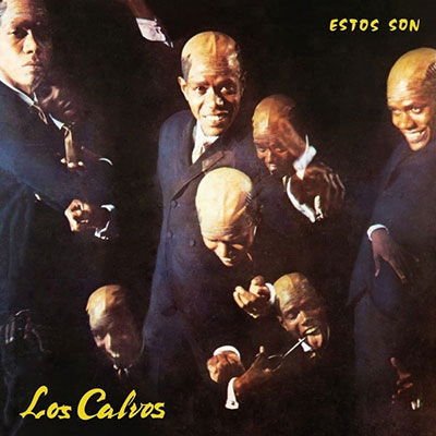 Los Calvos - Estos Son Los Calvos 1LP