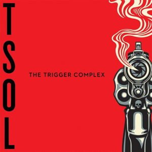T.s.o.l - The Trigger Complex 1LP