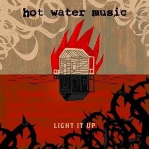 Hot Water Music - Light It Up BMG SALE 1LP