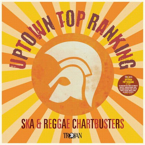 Uptown Top Ranking - Uptown Top Ranking: Trojan Ska & Reggae Chartbusters 1LP
