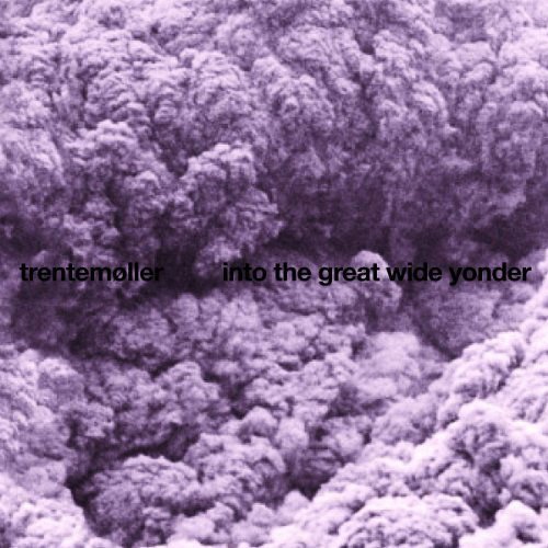 Trentemøller - Into the Great Wide Yonder 1LP