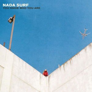 Nada Surf - You Know Who You Are 1LP