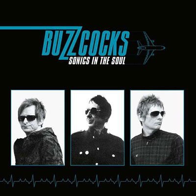 BUZZCOCKS - SONICS IN THE SOUL 1LP