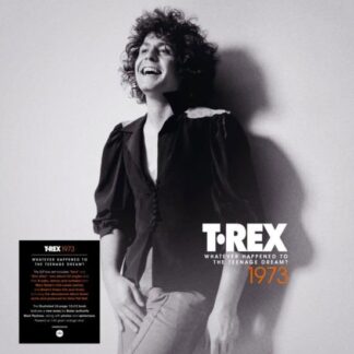 T. Rex - 1973: Whatever Happened To The Teenage Dream? 5LP