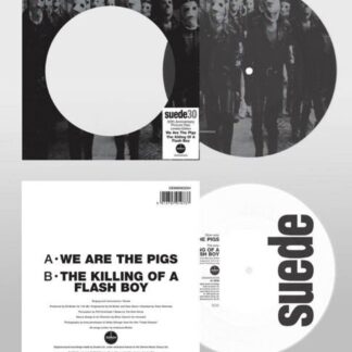 Suede - We Are The Pigs / The Killing Of A Flash Boy 1LP