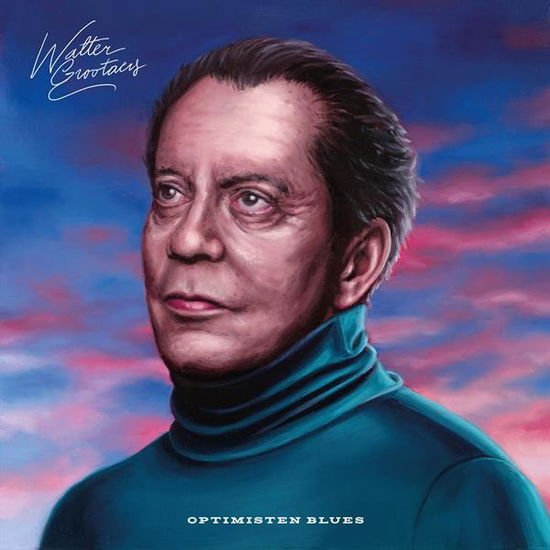 Walter Grootaers - Optimisten Blues 1LP
