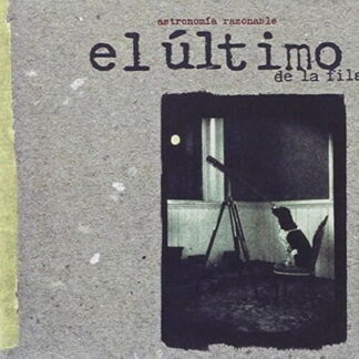 El Ultimo De La Fila - Astronomía Razonable 1LP