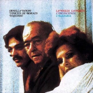 Ornella Vanoni - La Voglia, La Pazzia, L'incoscienza, L'allegria 1LP