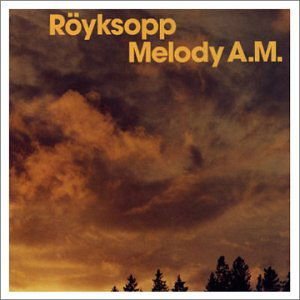 Royksopp - Melody A.M. 2LP
