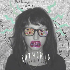 Menace Beach - Ratworld 1LP