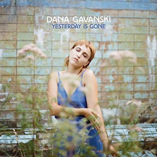 Dana Gavanski - Yesterday Is Gone 1LP