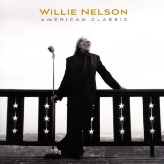 Willie Nelson - American Classic 1LP
