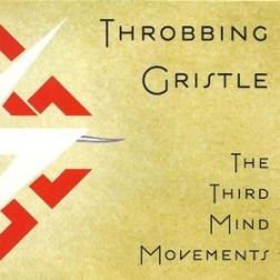 Throbbing Gristle - The Third Mind Movements 2LP