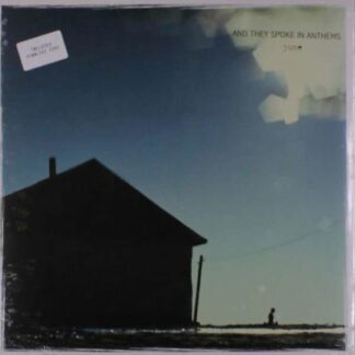 And They Spoke In Anthems - June 1LP