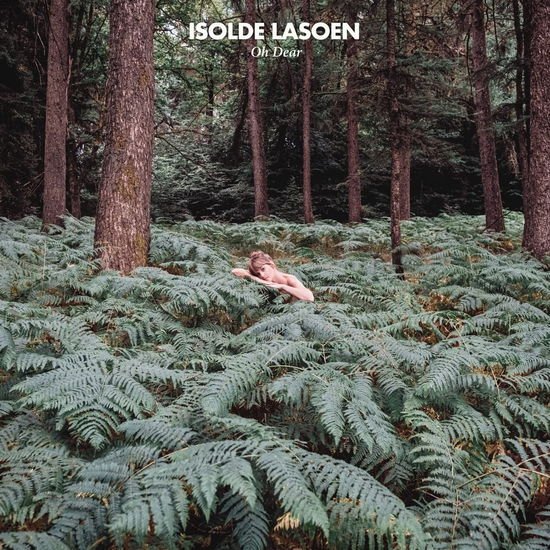 Isolde Lasoen - Oh Dear 1LP