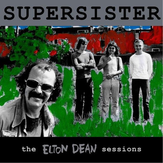 Supersister - The Elton Dean Sessions 1LP
