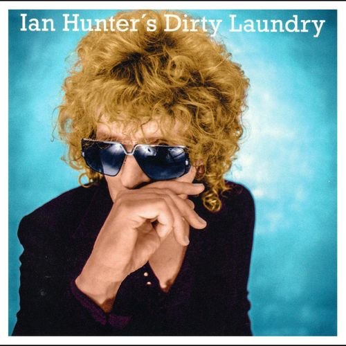Ian Hunter - Dirty Laundry 1LP