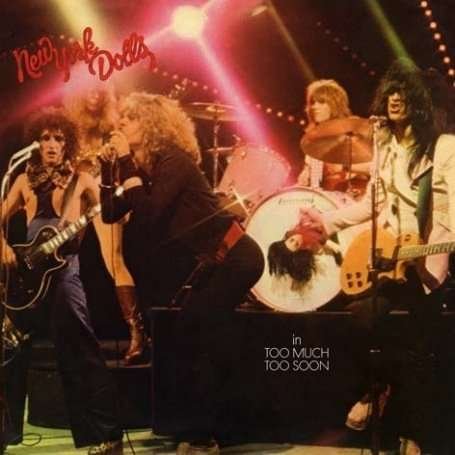 New York Dolls - Too Much Too Soon 1LP
