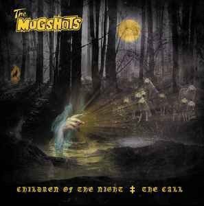 Mugshot - Children Of The Night / The Call 1LP