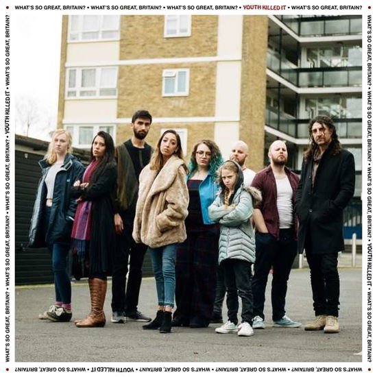 Youth Killed It - What's So Great, Britain? 1LP