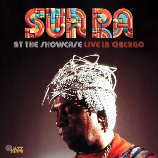 Sun Ra - At The Showcase: Live In Chicago 2LP