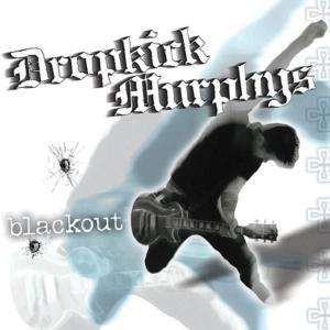 Dropkick Murphys - Blackout 1LP