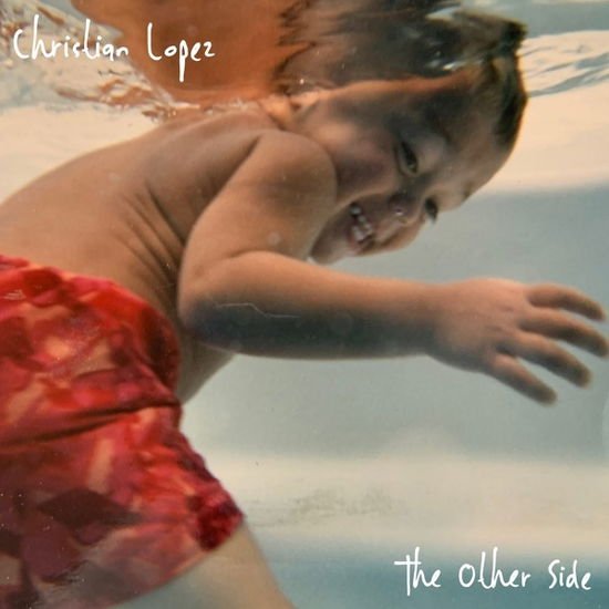 Christian Lopez - Other Side 1LP