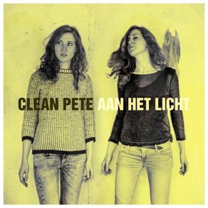 Clean Pete - Aan Het Licht 2LP