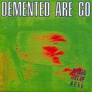 Demented Are Go - Kicked Out Of Hell (Coke Bottle Green / Purple Smoke Vinyl) 1LP