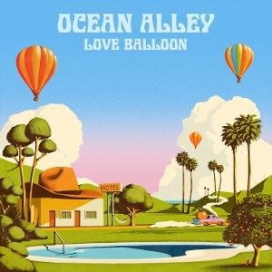 Ocean Alley - Love Balloon 1LP