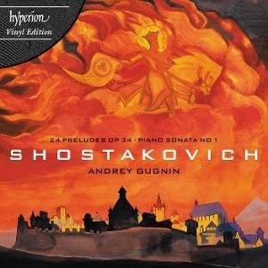Andrey Gugnin - Shostakovich: 24 Preludes Op 34 & Piano Sonatas Nos 1 & 2 1LP