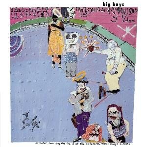 Big Boys - No Matter How Long The Line Is... 1LP