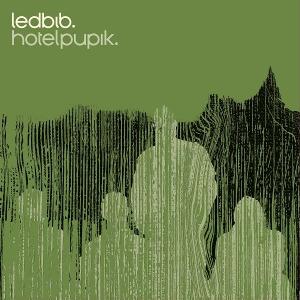 Led Bib - Hotel Pupik 1LP