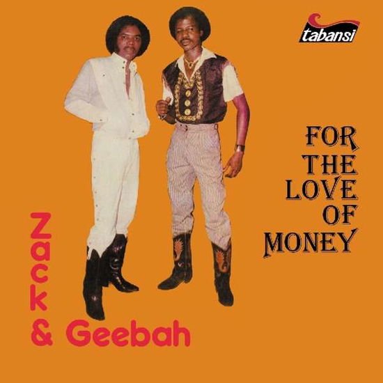 Zack & Geebah - For the Love of Money 1LP