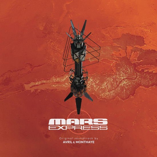 Avril, Fred, Philippe Monthaye - Mars Express 1LP